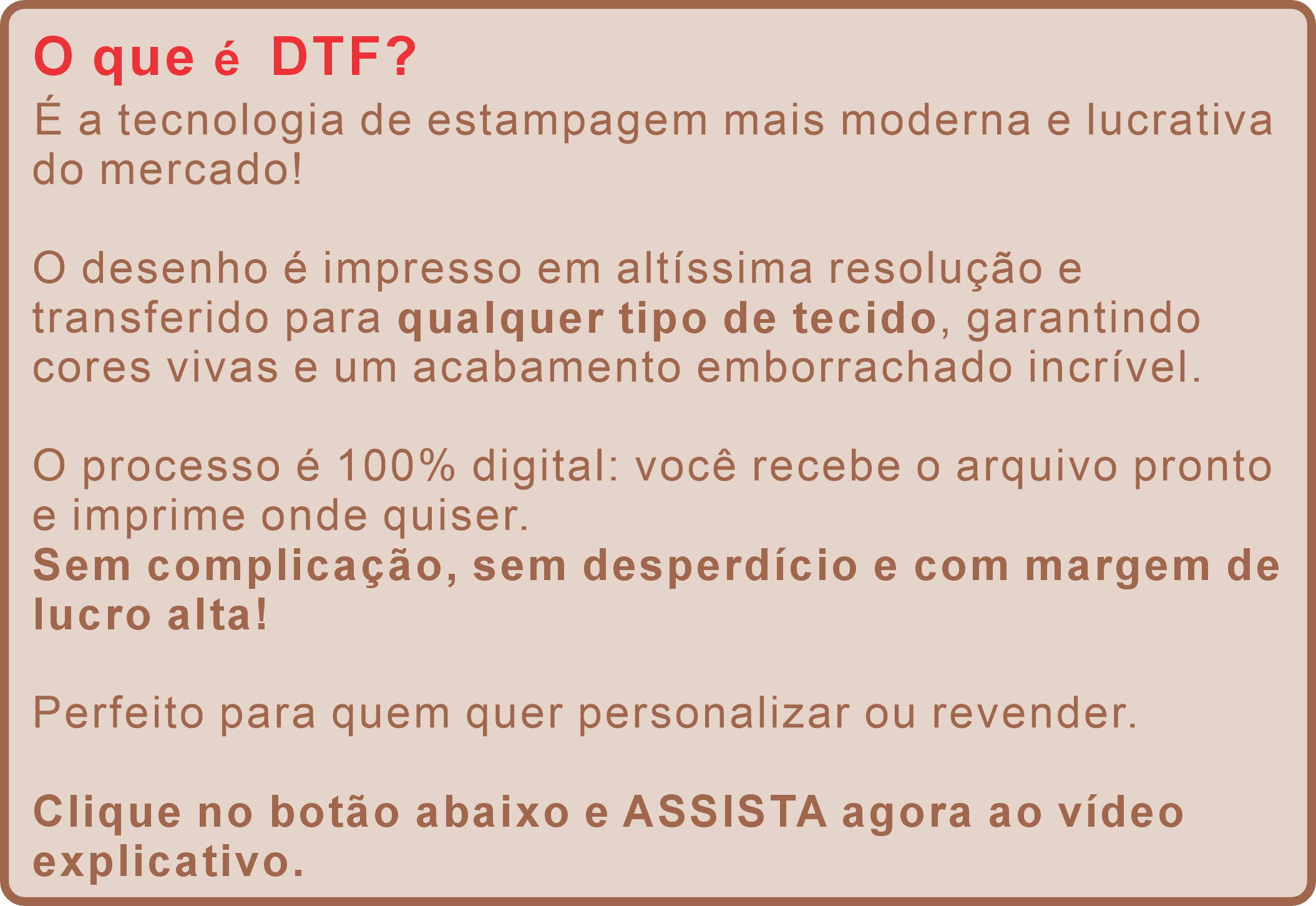 O que é DTF